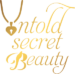 Untold Secret Beauty